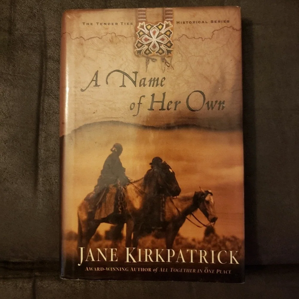 A Name of Her Own by Jane‎ Kirkpatrick